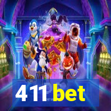 411 bet